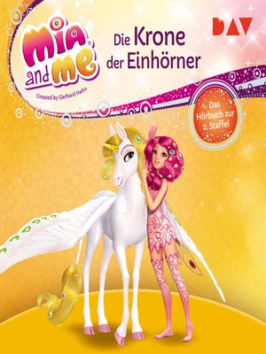cover image of Die Krone der Einhörner--Mia and me, Staffel 2 (Gekürzt)